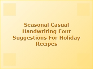 Seasonal Handwriting Fonts for Your Holiday Recipe Cards