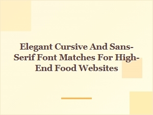 Elegant Script and Sans-Serif Combinations for Upscale Dining Websites